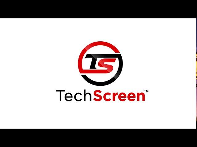 TechScreen sets new standard