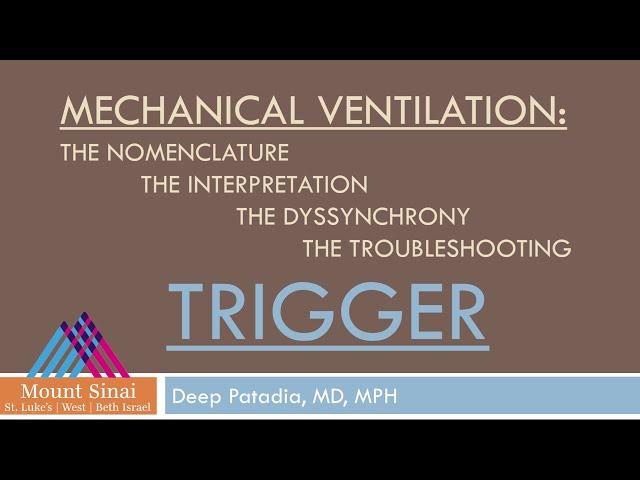 Mechanical Ventilation: Trigger
