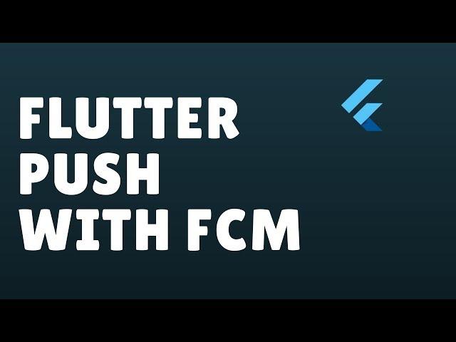 Flutter Push Notifications With Firebase Cloud Messaging