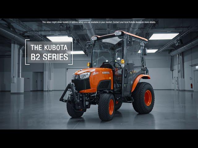 B2 Series Walkaround | #Kubota