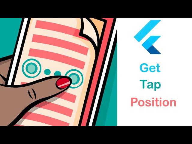 Flutter Get Tap Position | Coordinates X & Y onTap GestureDetector