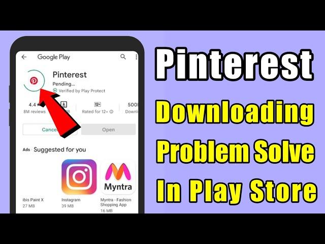 How to fix can't Pinterest app download problem solve in google play store