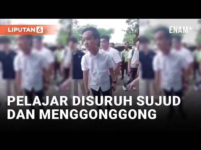 Viral! Wali Murid Paksa Pelajar Sujud dan Menggonggong | Liputan6