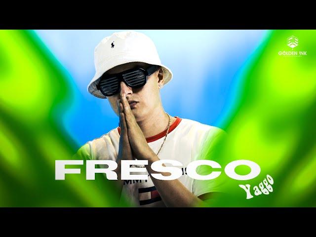 Yaggo - Fresco (Video Oficial)