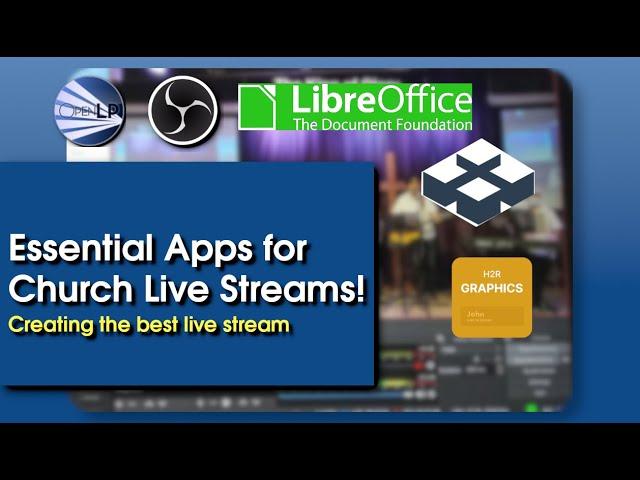 Essential Apps For Church Live Streams