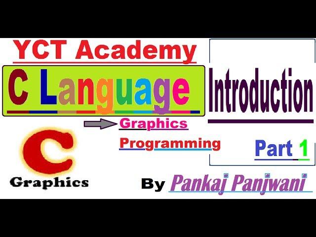 C Graphics Programming in Hindi Part 1 : Introduction