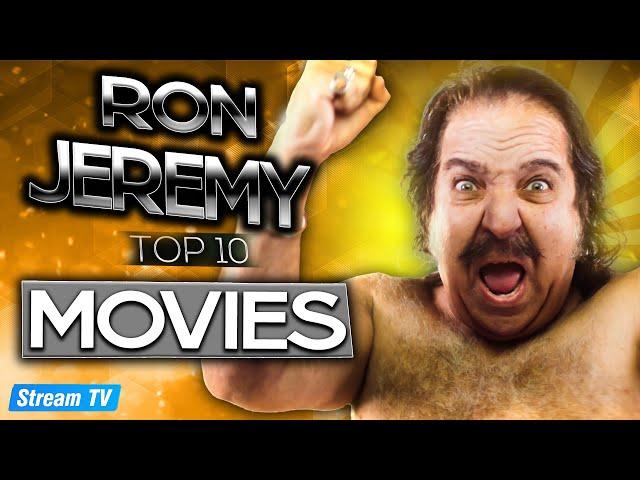 Top 10 Ron Jeremy Movies of All Time