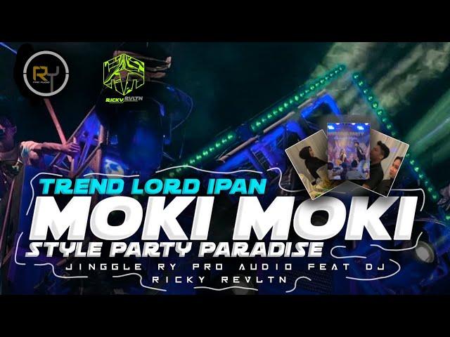 DJ VIRAL TIKTOK LORD IPAN STYLE PARTY PARADISE JINGGLE RY PRO AUDIO SPORT RICKY REVLTN