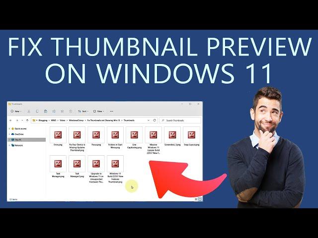 How to Fix Thumbnails not showing on Windows 11?