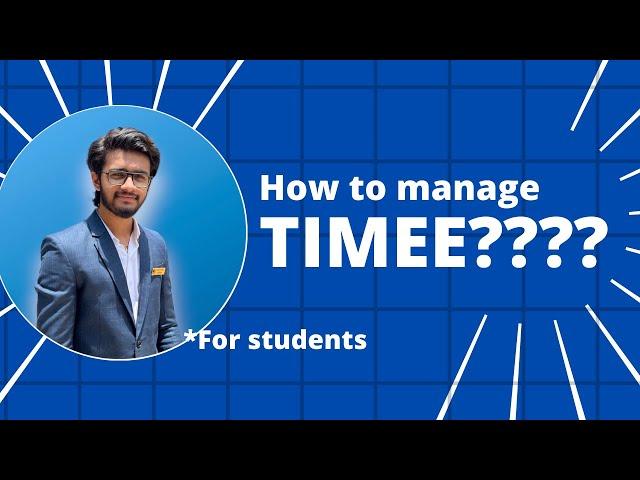 How to manage Time | Kaabil Engineer