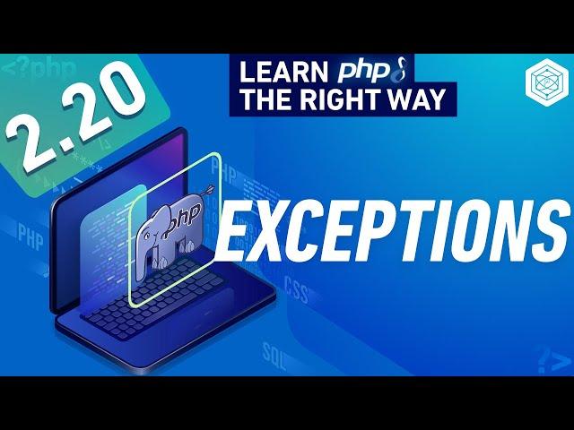 OOP Error Handling In PHP - Exceptions & Try Catch Finally Blocks - Full PHP 8 Tutorial