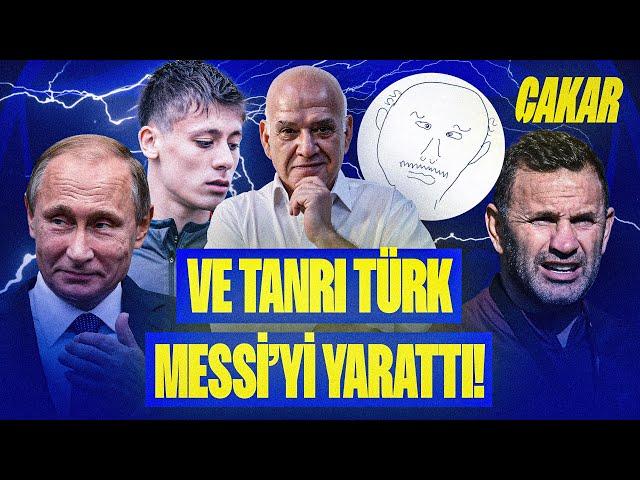 Ve Tanrı Türk Messi'yi Yarattı: Arda Güler | Büyükekşi'nin Rüyalarına Girdim | RACON Nedir? | ÇAKAR