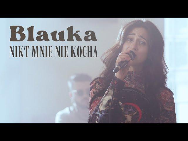 Blauka - Nikt mnie nie kocha (live session cover)