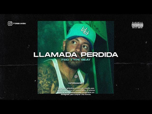 (FREE) Feid Type Beat - "Llamada Perdida" | Reggaeton Type Beat 2022