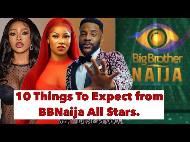 10 Things To Expect In Big Brother Naija House 2023 | All Star Season 2023 | Bbnaija Season 8