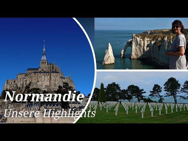 Normandie, France - unsere Highlights: Étretat, Saint-Michel, D-Day, Cotentin, Rouen, Honfleur... HD