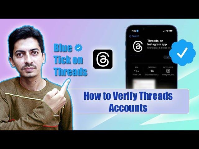 How to Verify Threads Accounts | How to Get Blue Tick on Threads Apps | Threads Blue Tick 2023