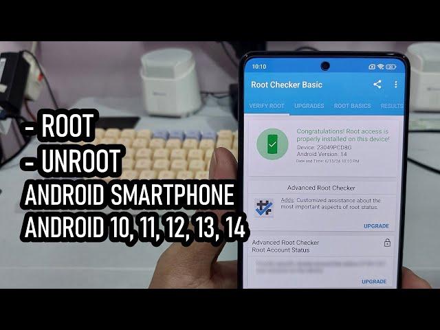 2024 Cara Root Unroot All Smartphone Android Versi Android 14, 13, 12, 11, 10