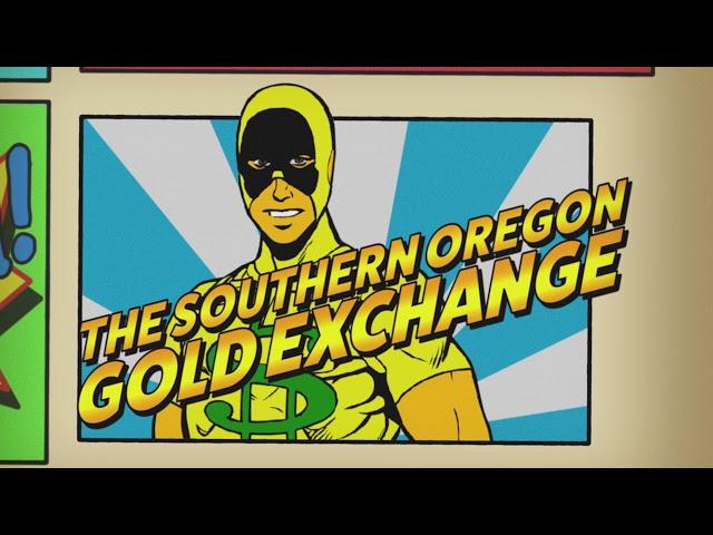 The Southern Oregon Gold Exchange