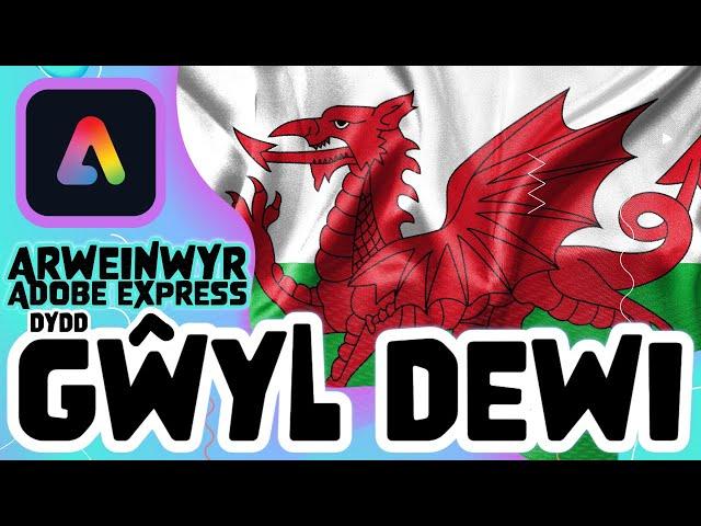 Gwers Fyw Adobe Express: Dydd Gŵyl Dewi [Llun 03/03/25]