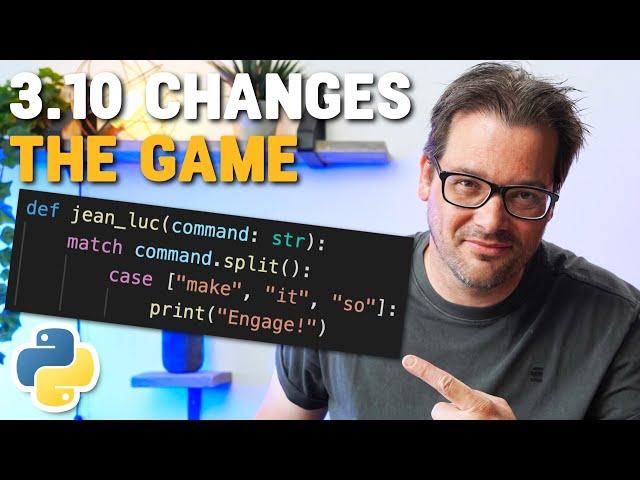 A Closer Look At Structural Pattern Matching // New In Python 3.10!