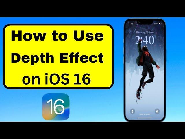 How to Enable Depth Effect iOS 16 | How to Use Depth Effect iOS 16 Wallpaper