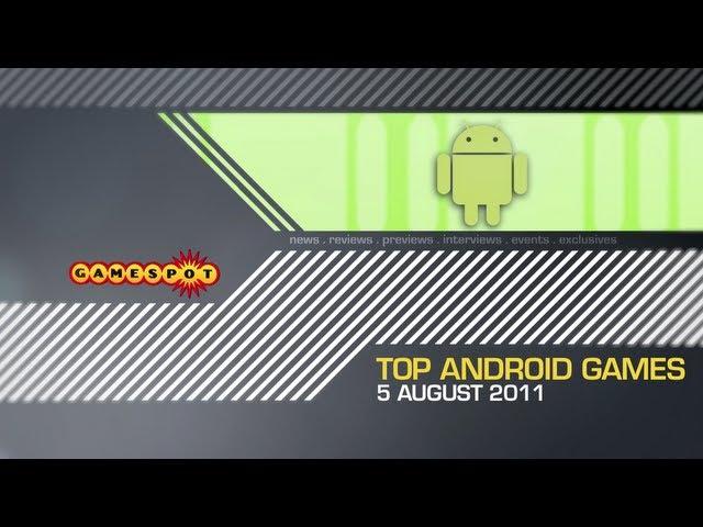 Top Android Games - 5 August 2011