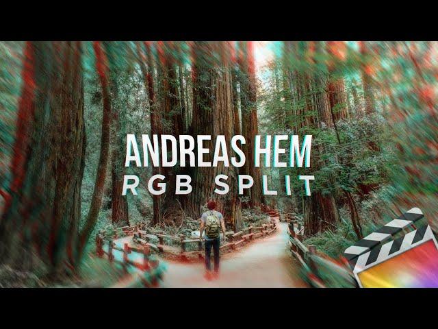 ANDREAS HEM RGB SPLIT PLUGIN | Free for Final Cut Pro X