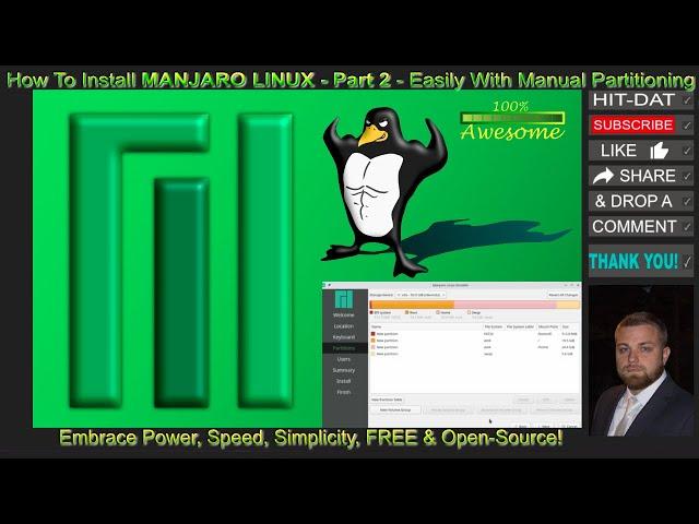 How To Easily Install Manjaro Linux - With Manual Partitioning - Part 2