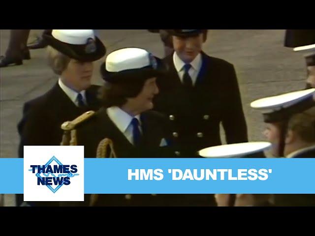 HMS 'Dauntless' | Thames News