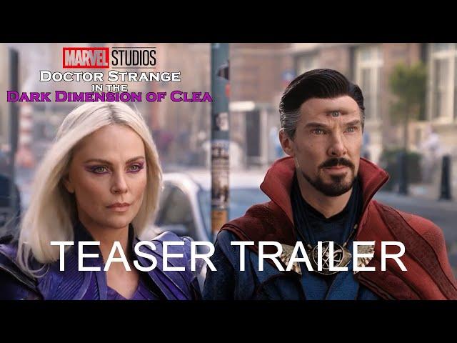 Doctor Strange 3 in the Dark Dimension of Clea - TRAILER | MCU | TrailerTube concept version