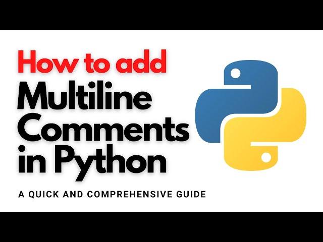 How to add multiline comments in Python