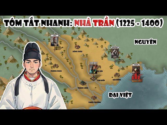 Tóm tắt nhanh: Nhà Trần (1225 - 1400) | Lịch sử Việt Nam