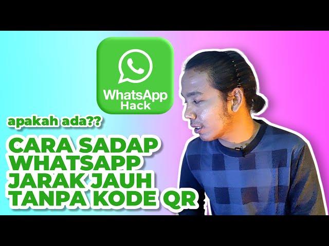 how to hack whatsapp remotely without qr code