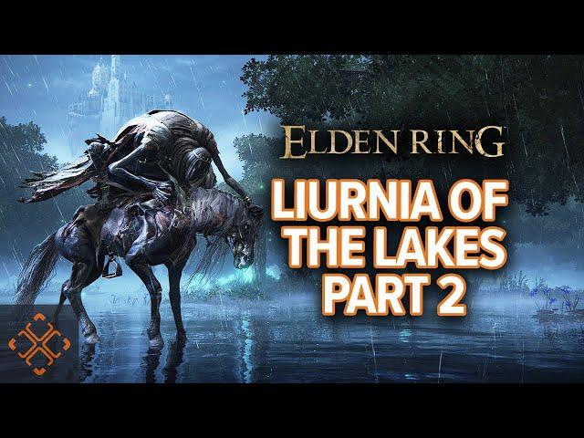 Elden Ring: Liurnia Of The Lakes Walkthrough Part 2: Liurnia North