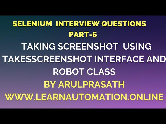 Selenium Interview Questions | PART-6 | Different ways to take screenshot | Tamil