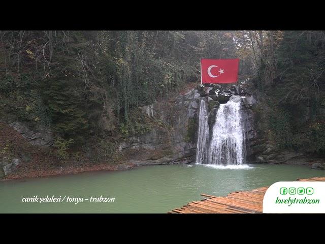 Tonya (Canik) Canikdere Şelalesi / Trabzon