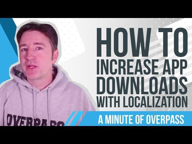  How to Increase App Downloads with Localization