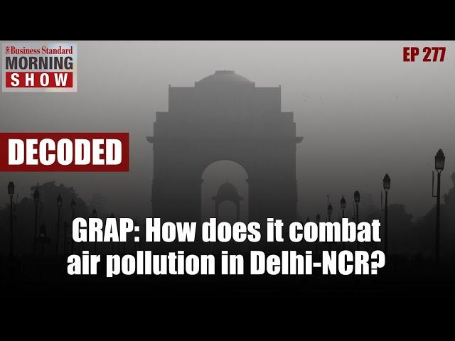 GRAP: How does it combat air pollution in Delhi-NCR?