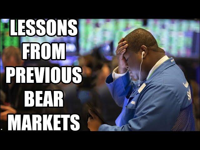 Lessons From Previous Bear Markets