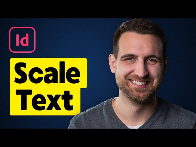 How to Scale Text in InDesign