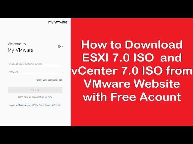 vSphere 7: Download the VMware vSphere Hypervisor ESXi 7 and VMware vCenter 7 from VMware Website