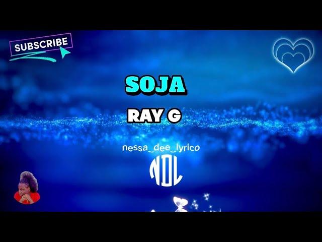 SOJA - Ray G (Lyrics video)