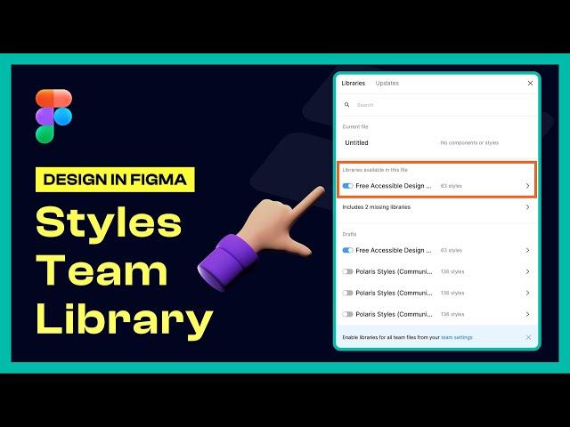 How To Connect Styles and Team Library To Any Design System Figma Tutorial 2022 #figma #config2022