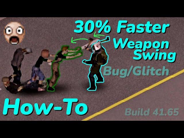 How to swing your melee weapons faster! | Project Zomboid Bug/Glitch/Exploit