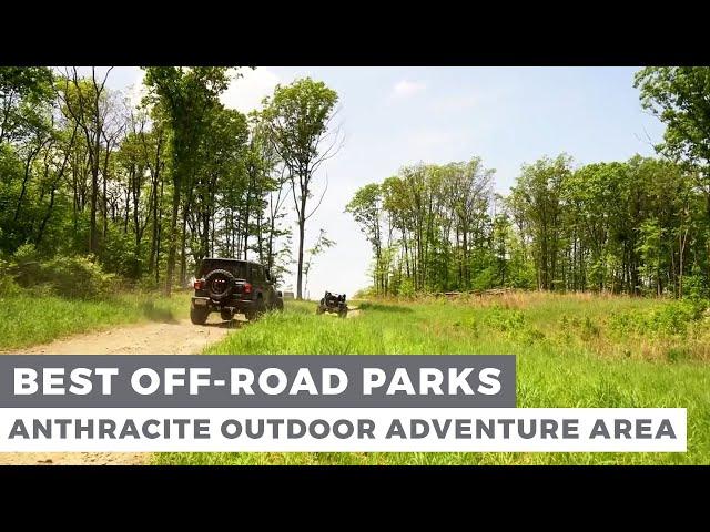 Best Off-Road Parks | Anthracite Outdoor Adventure Area