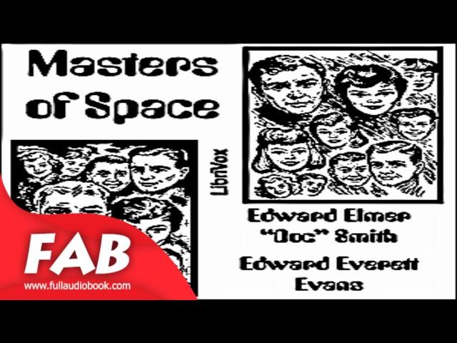 Masters of Space Full Audiobook by E. E. SMITH by Science Fiction Audiobook