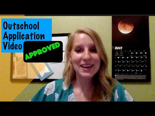 Outschool Interview Example (New Application Video)