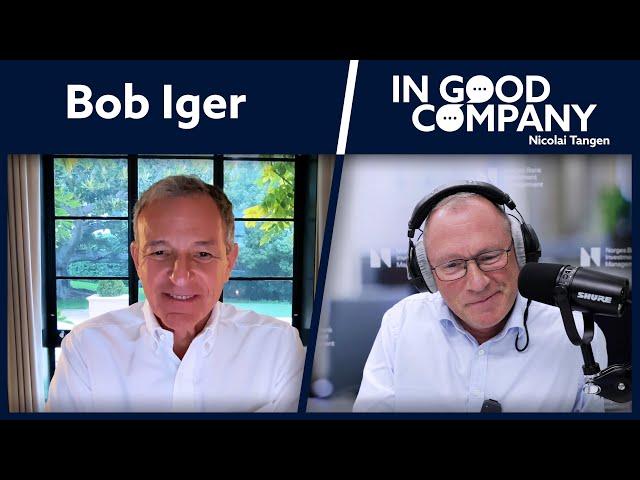 Bob Iger - CEO of Disney | Podcast | In Good Company | Norges Bank Investment Management