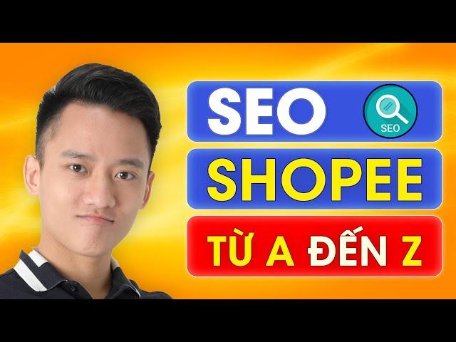 Công Thức Đặt Tên Sản Phẩm Chuẩn SEO Trên Shopee - Seo Top Shopee Cách Bán Hàng Shopee Hiệu Quả